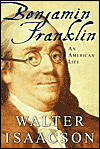 [Benjamin Franklin: An American Life]
