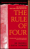 [The Rule of Four (Ian Caldwell and Dustin Thomason)]